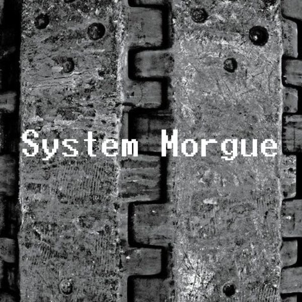 System Morgue