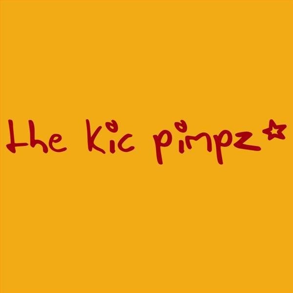 The Kic Pimpz