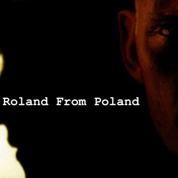 Roland from Poland