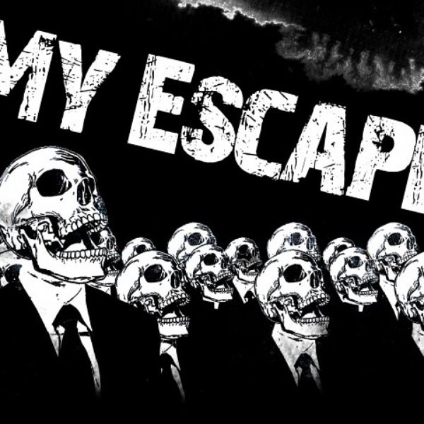 my escape