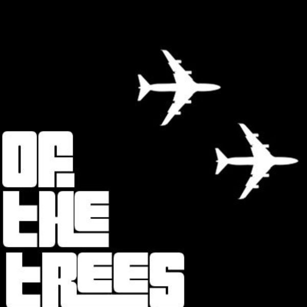 Of the Trees