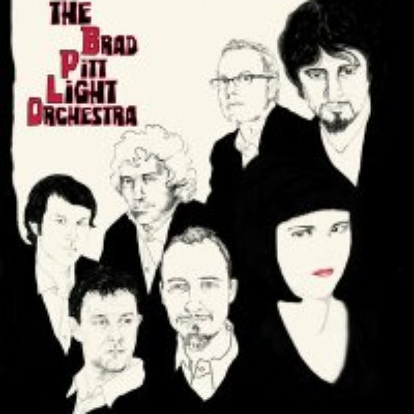 The Brad Pitt Light Orchestra
