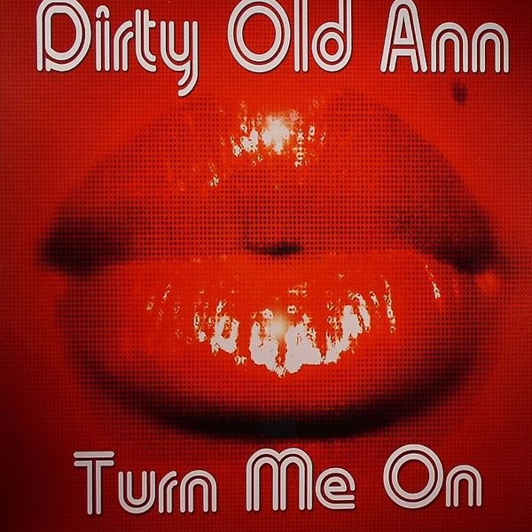 Dirty Old Ann
