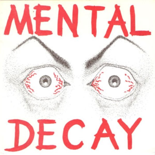 Mental Decay