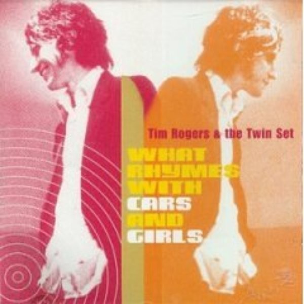 Tim Rogers & The Twin Set