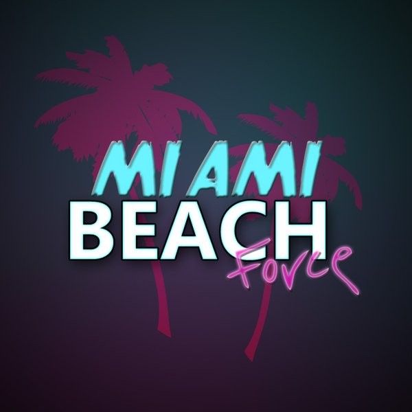Miami Beach Force