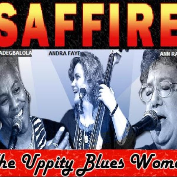 Saffire, The Uppity Blues Women