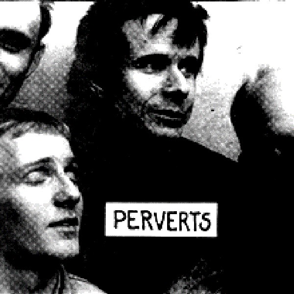 Perverts