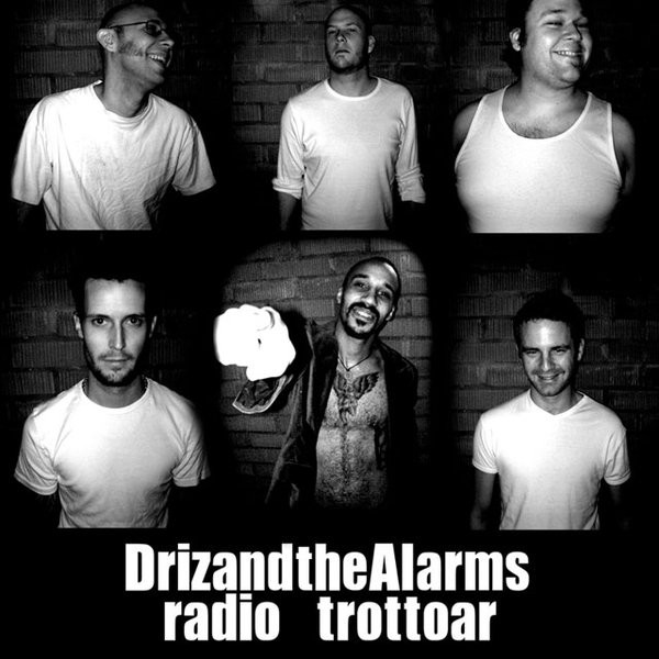 Driz And The Alarms