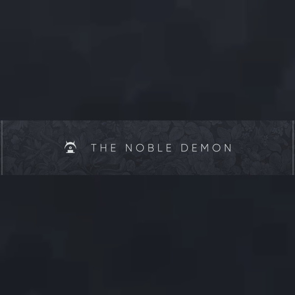 The Noble Demon