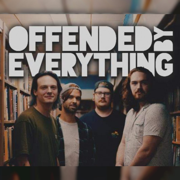 Offended by Everything