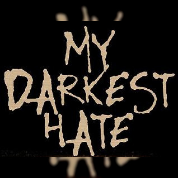 My Darkest Hate