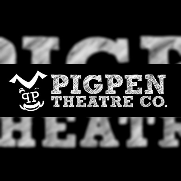 PigPen Theatre Co.