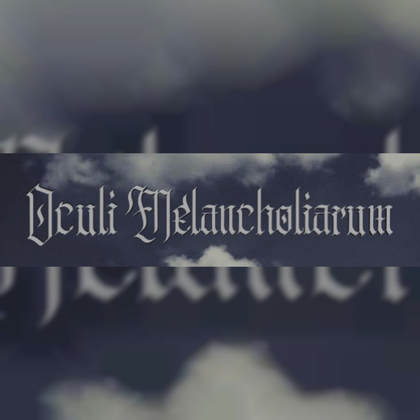 Oculi Melancholiarum