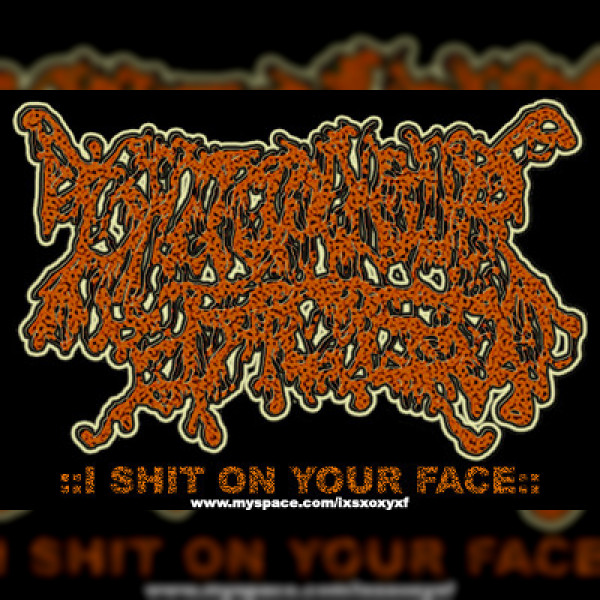 I Shit on Your Face