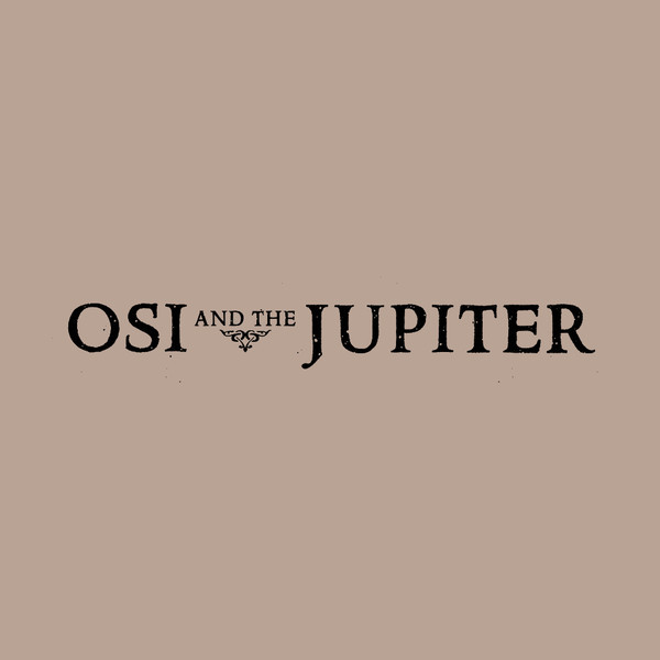 Osi and the Jupiter