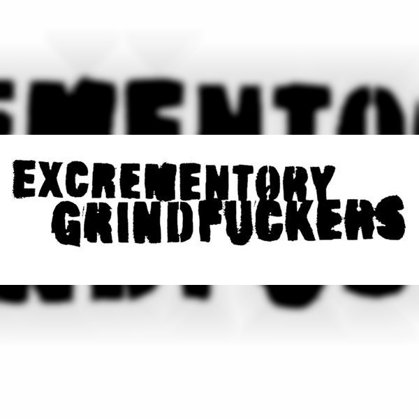 Excrementory Grindfuckers