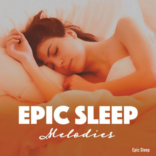 Epic Sleep