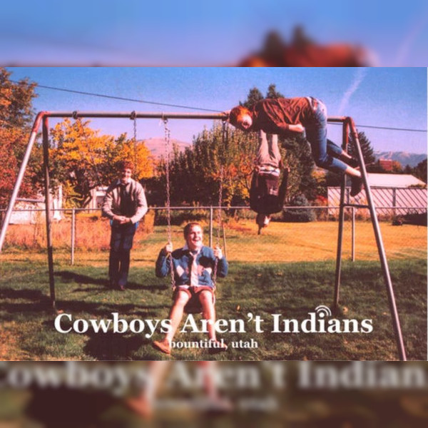 Cowboys Aren't Indians