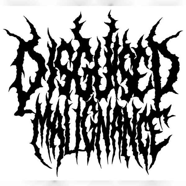 Disguised Malignance