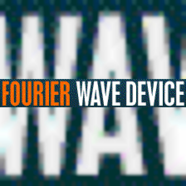 Fourier Wave Device