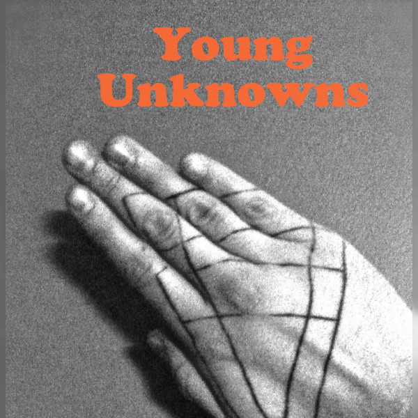 Young Unknowns