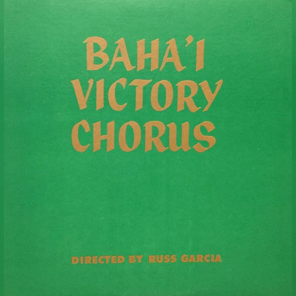 Baha'i Victory Chorus