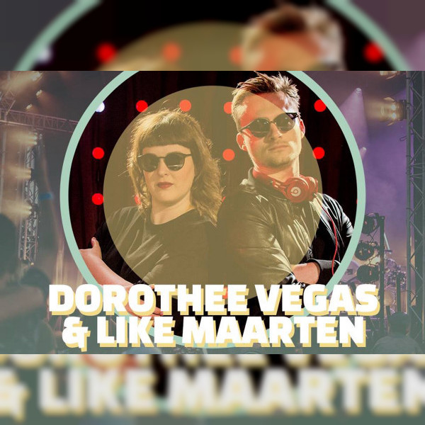 Dorothee Vegas & Like Maarten