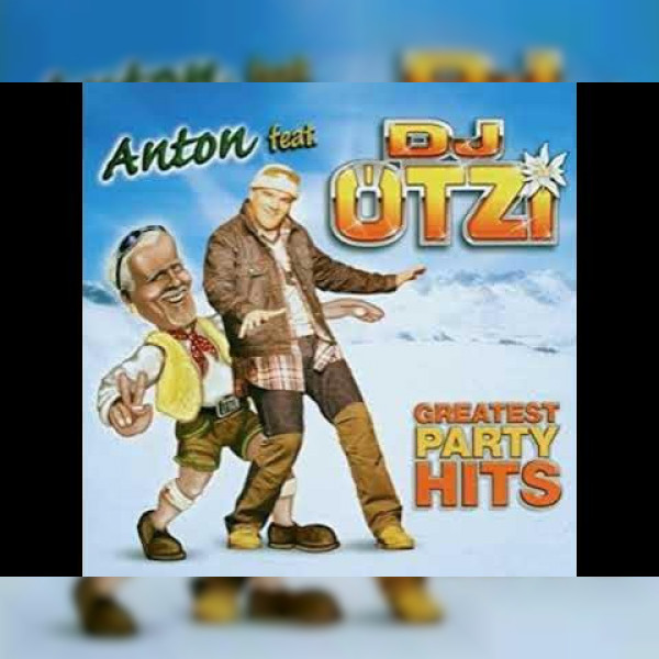 Anton feat. DJ Ötzi