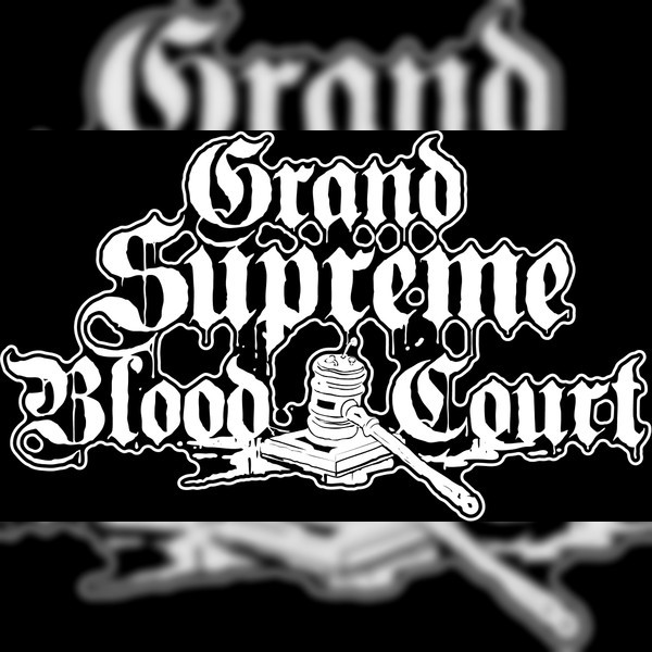 Grand Supreme Blood Court