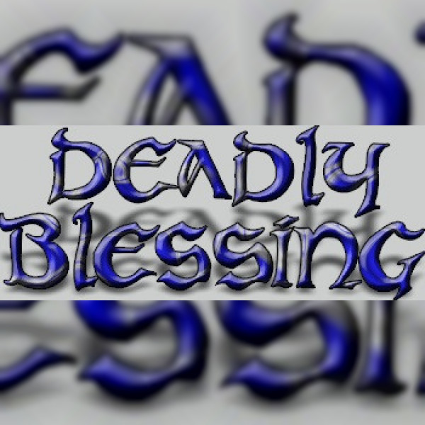 Deadly Blessing