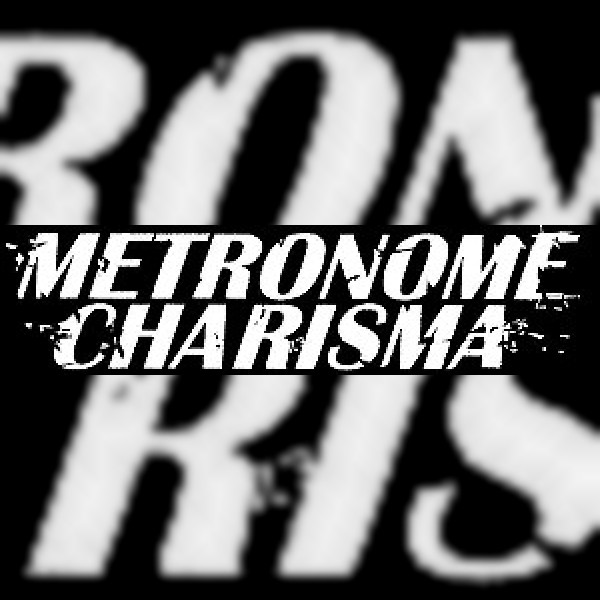 Metronome Charisma