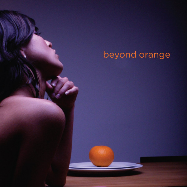 Beyond Orange