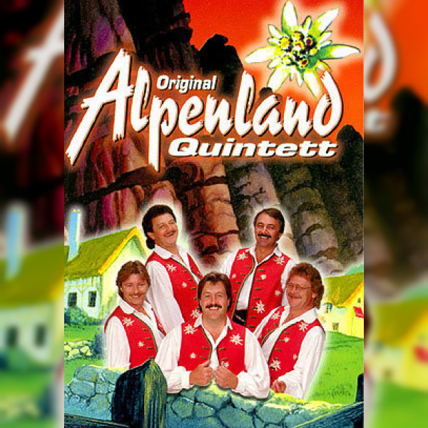 Original Alpenland Quintett