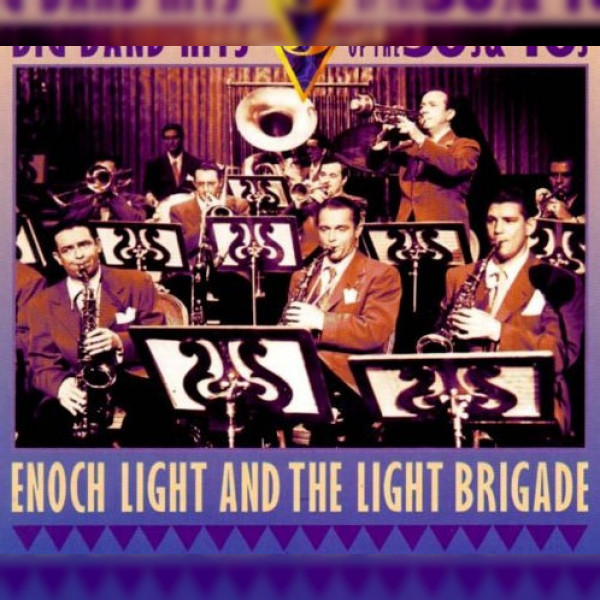 Enoch Light and the Light Brigade