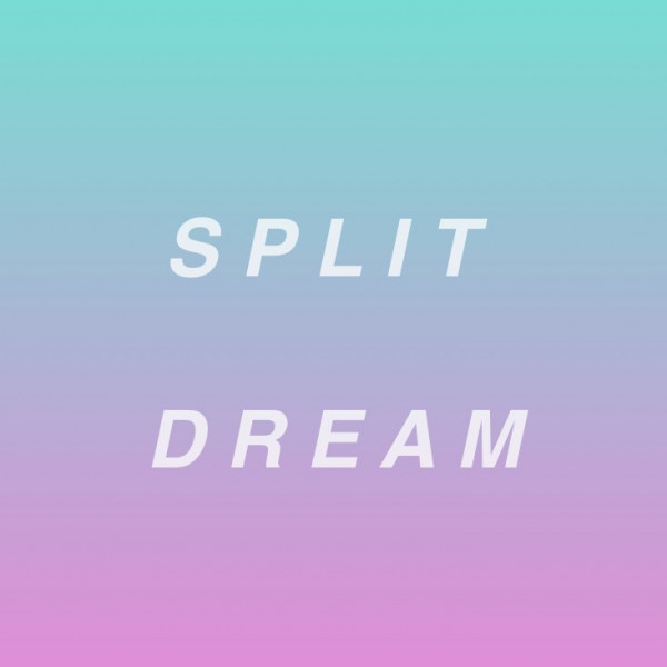 Split Dream