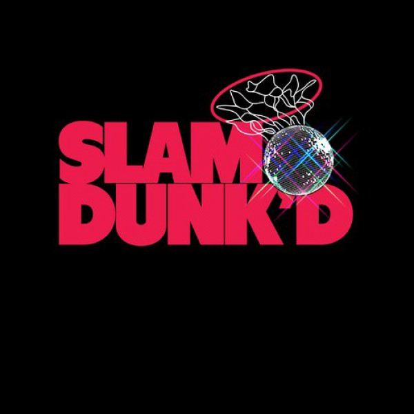 Slam Dunk'd