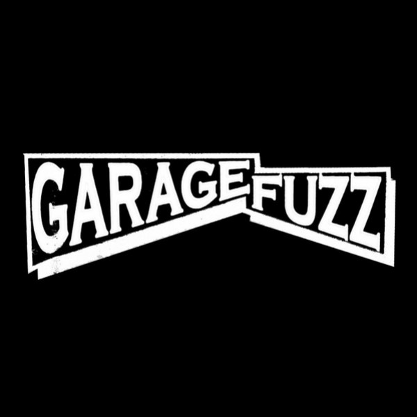 Garage Fuzz