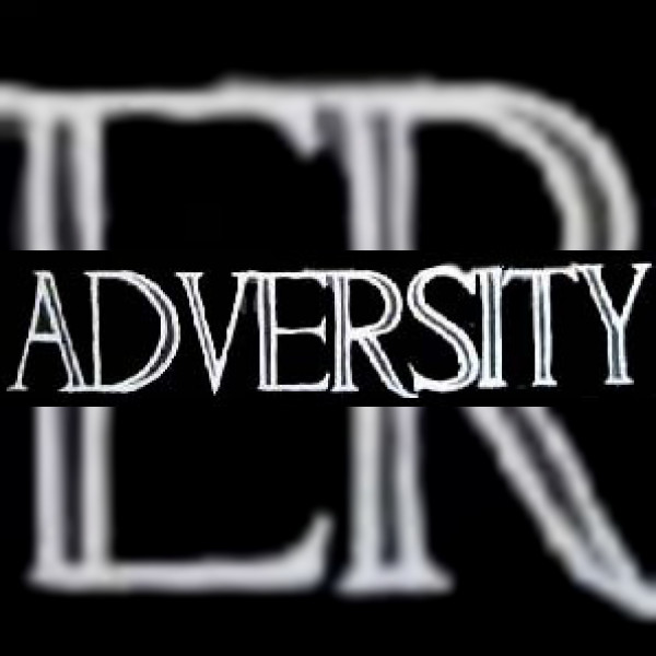 Adversity