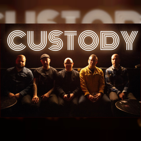 Custody