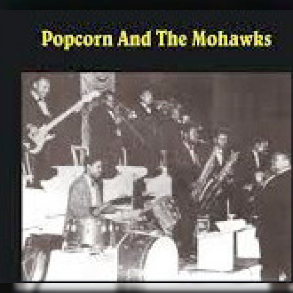 Popcorn and the Mohawks