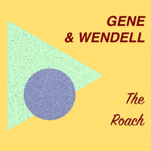 Gene & Wendell