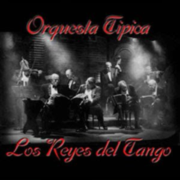 Los Reyes del Tango