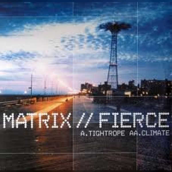 Matrix & Fierce