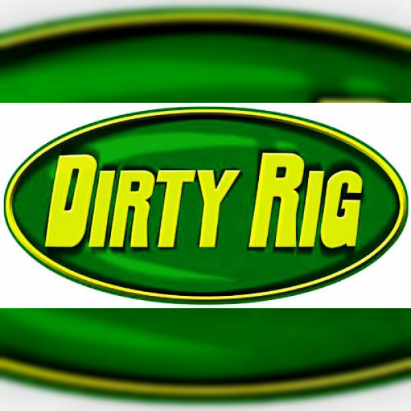 Dirty Rig