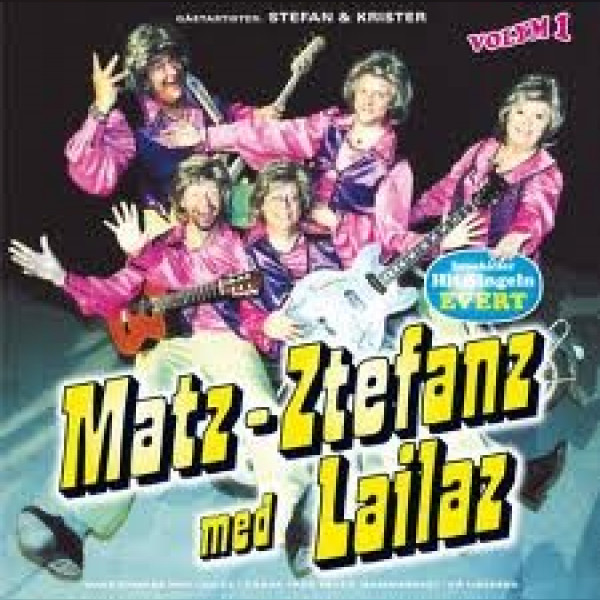 Matz-Ztefanz med Lailaz