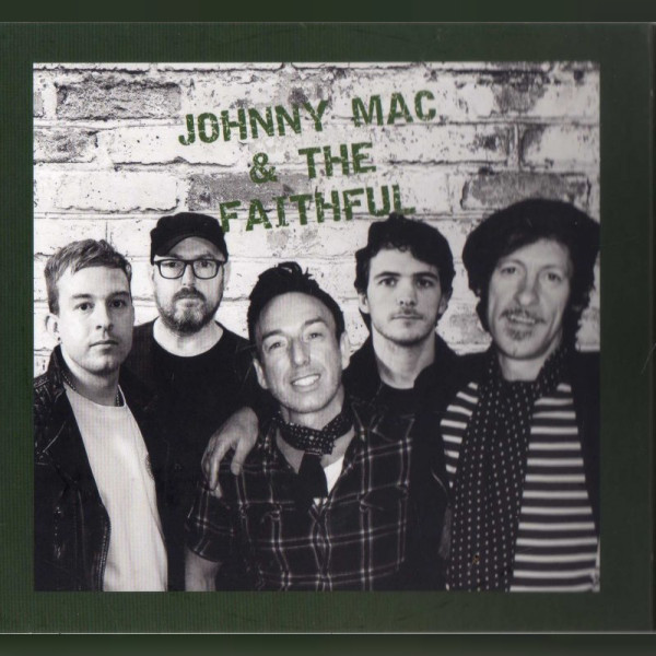 Johnny Mac And The Faithful