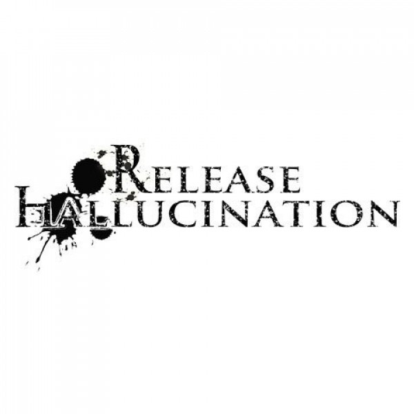 Release Hallucination