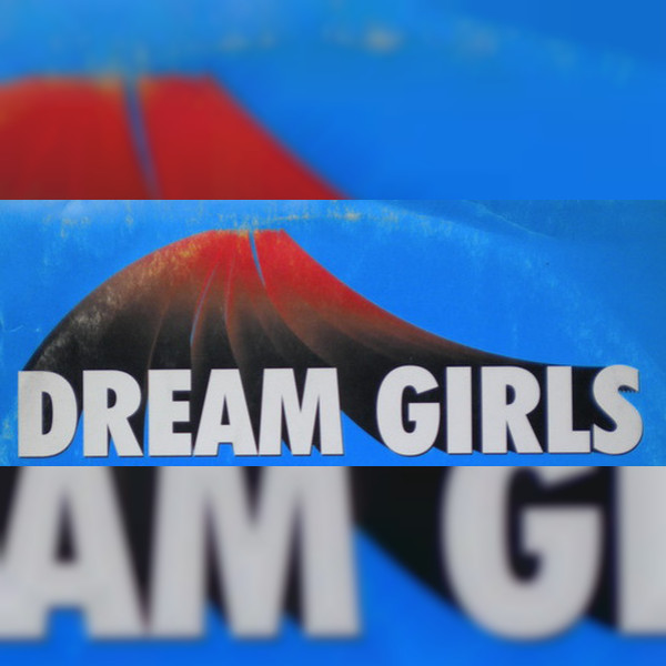 The Dream Girls