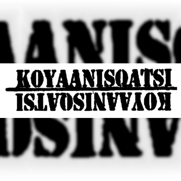 Koyaanisqatsi